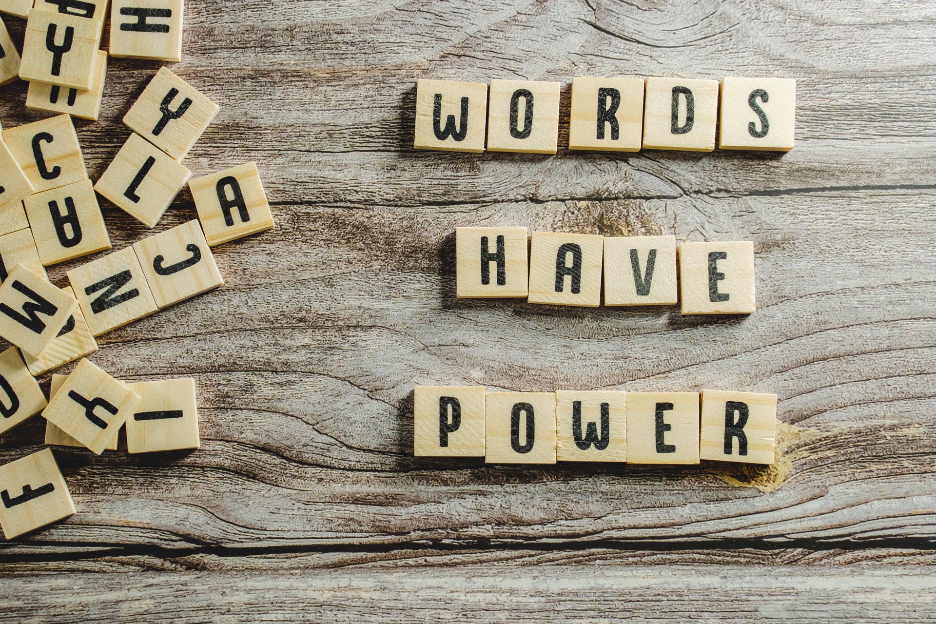 Words have power!