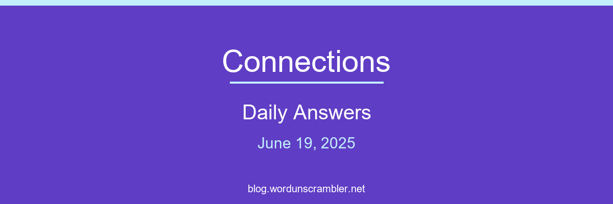 Connections Daily Answers