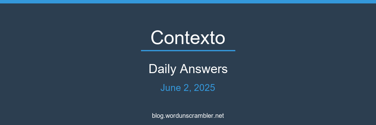 Contexto Daily Answers