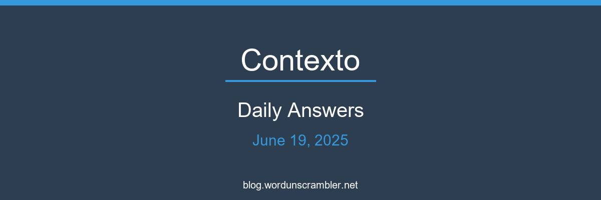 Contexto Daily Answers