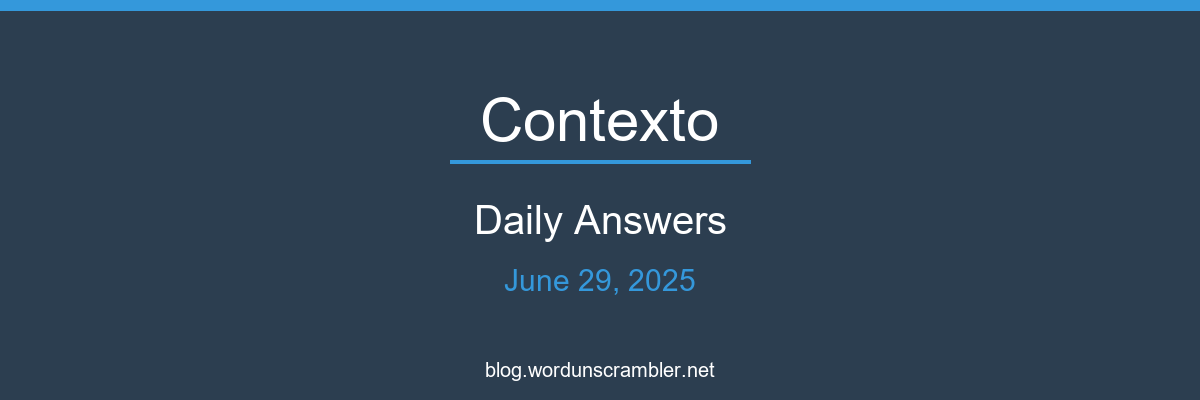 Contexto Daily Answers