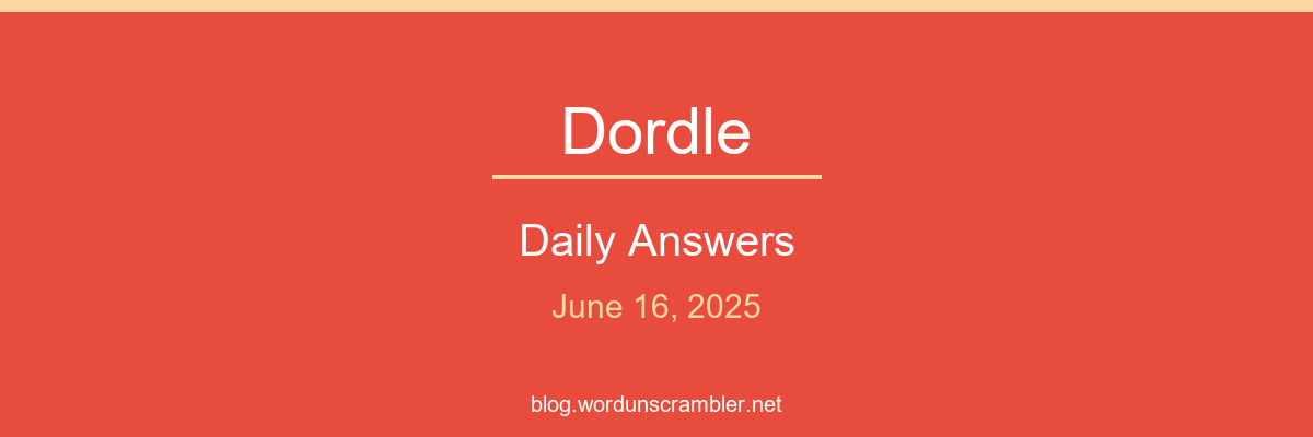 Dordle Daily Answers