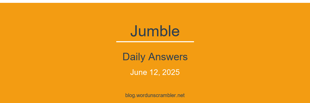 Jumble Daily Answers