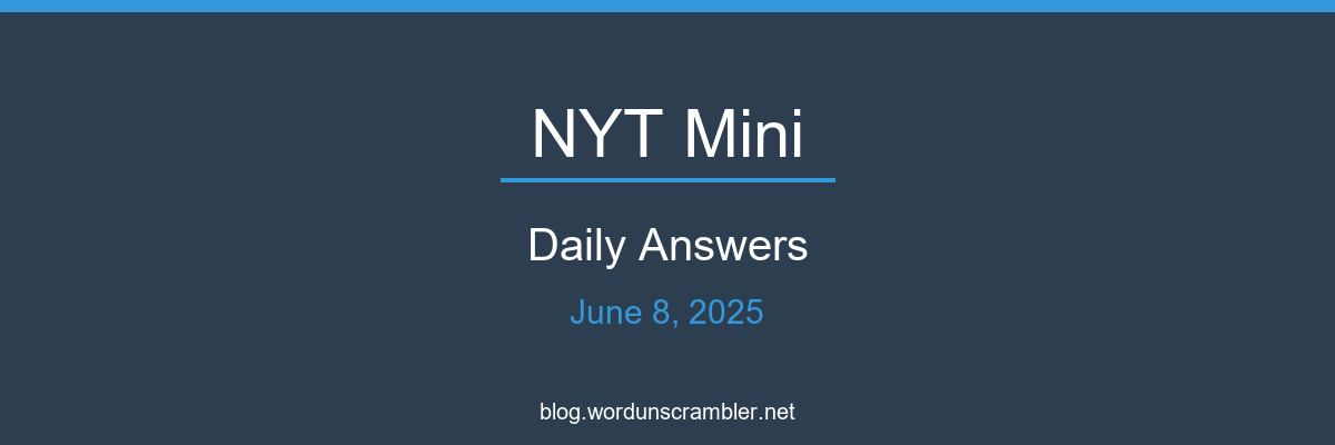 NYT Mini Daily Answers