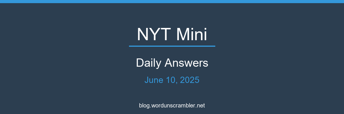NYT Mini Daily Answers