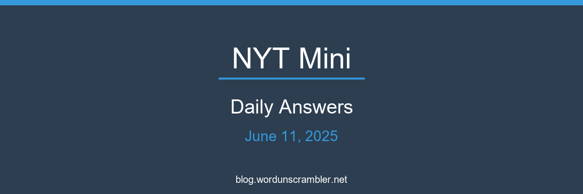 NYT Mini Daily Answers