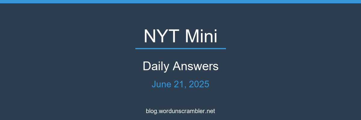 NYT Mini Daily Answers