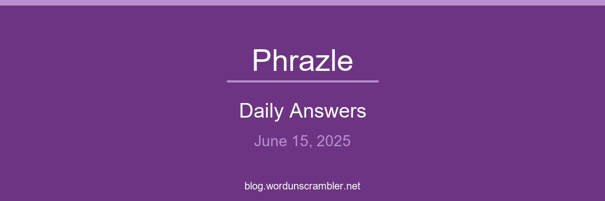 Phrazle Daily Answers