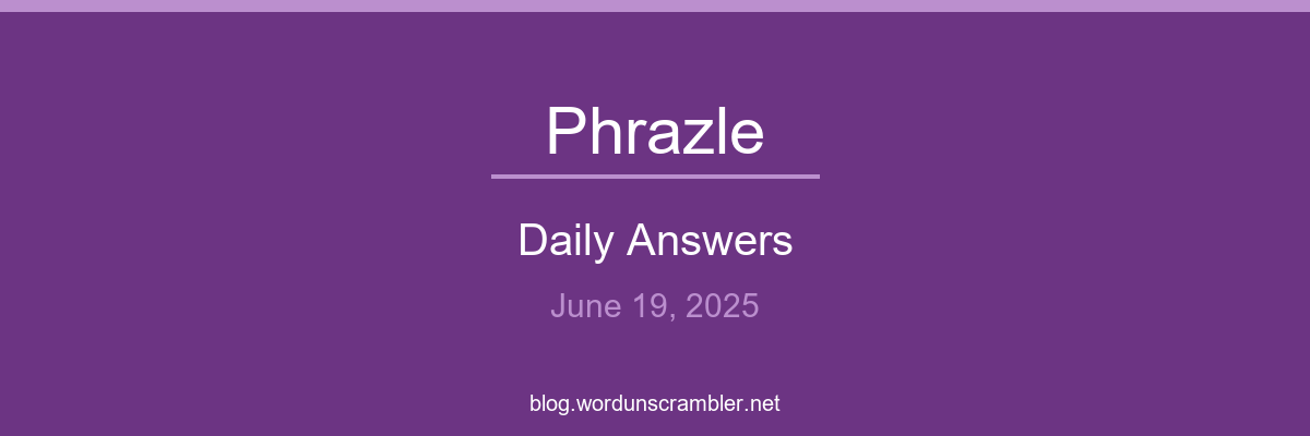 Phrazle Daily Answers