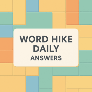 Word Hike Daily Puzzle Hints & Answers For Today