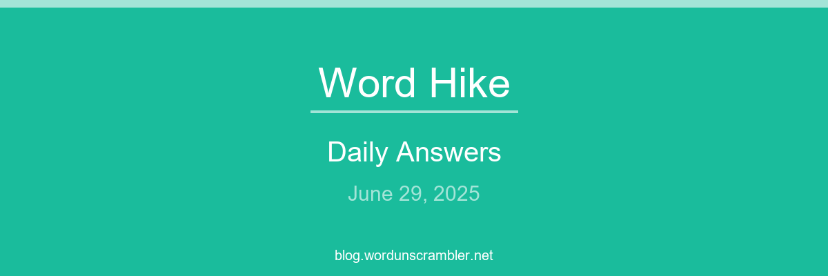 Word Hike Daily Answers