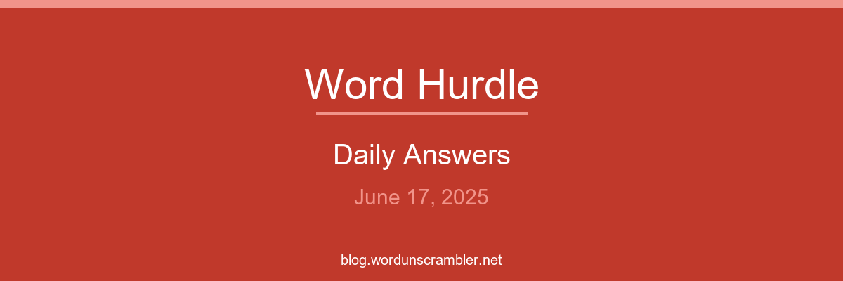 Word Hurdle Daily Answers
