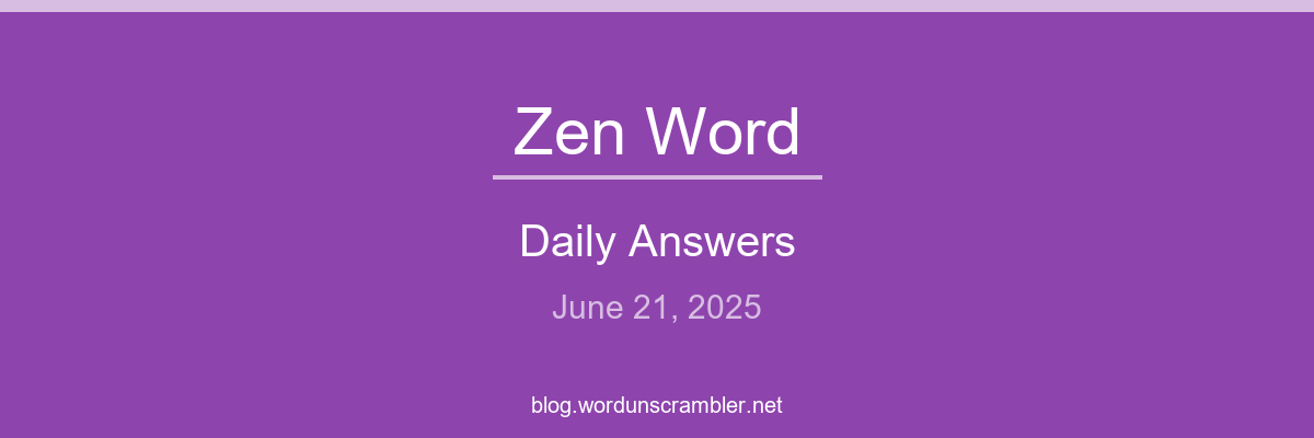 Zen Word Daily Answers