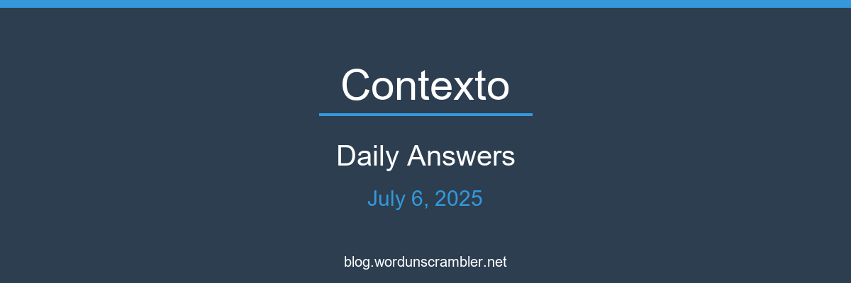 Contexto Daily Answers