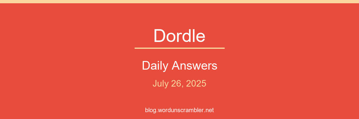 Dordle Daily Answers