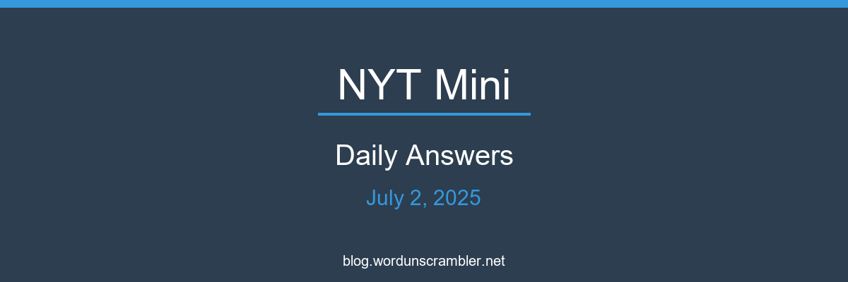 NYT Mini Daily Answers