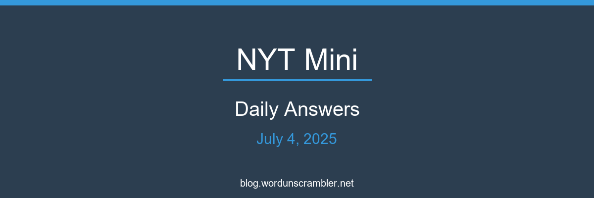 NYT Mini Daily Answers