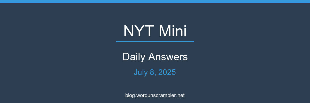 NYT Mini Daily Answers
