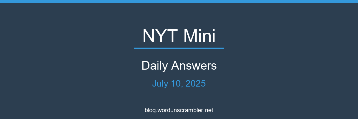 NYT Mini Daily Answers