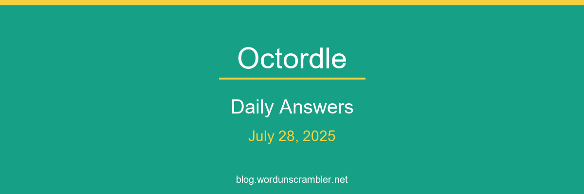 Octordle Daily Answers
