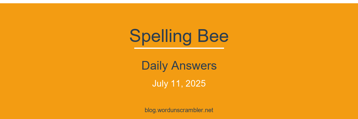 Spelling Bee Daily Answers