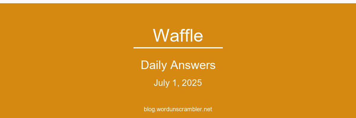 Waffle Daily Answers