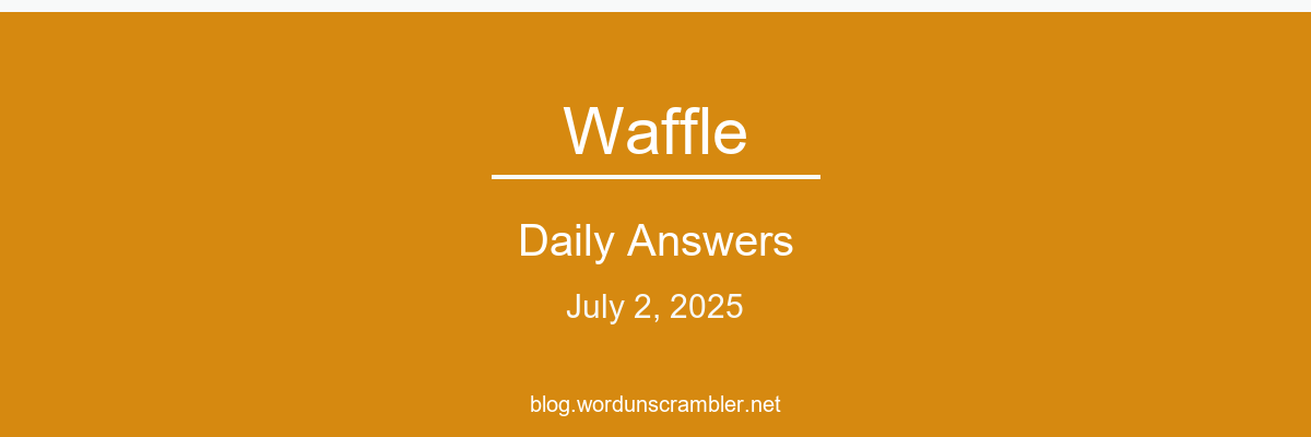 Waffle Daily Answers