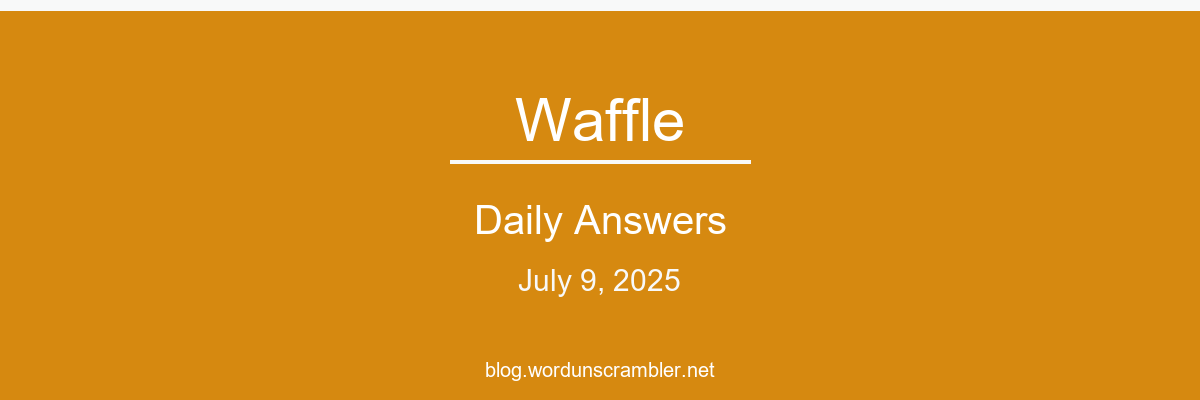 Waffle Daily Answers