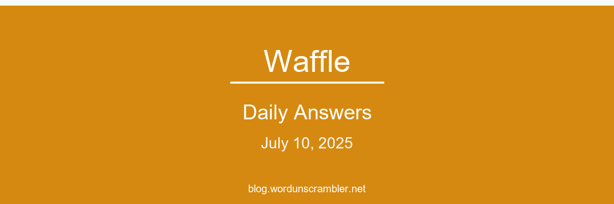 Waffle Daily Answers