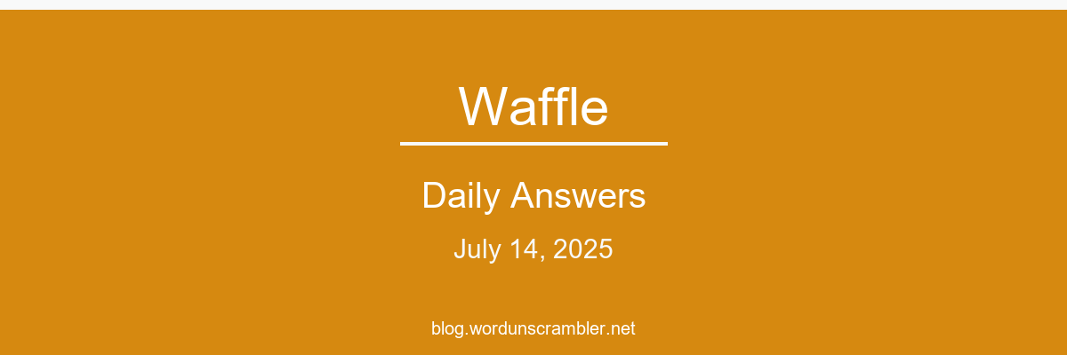 Waffle Daily Answers