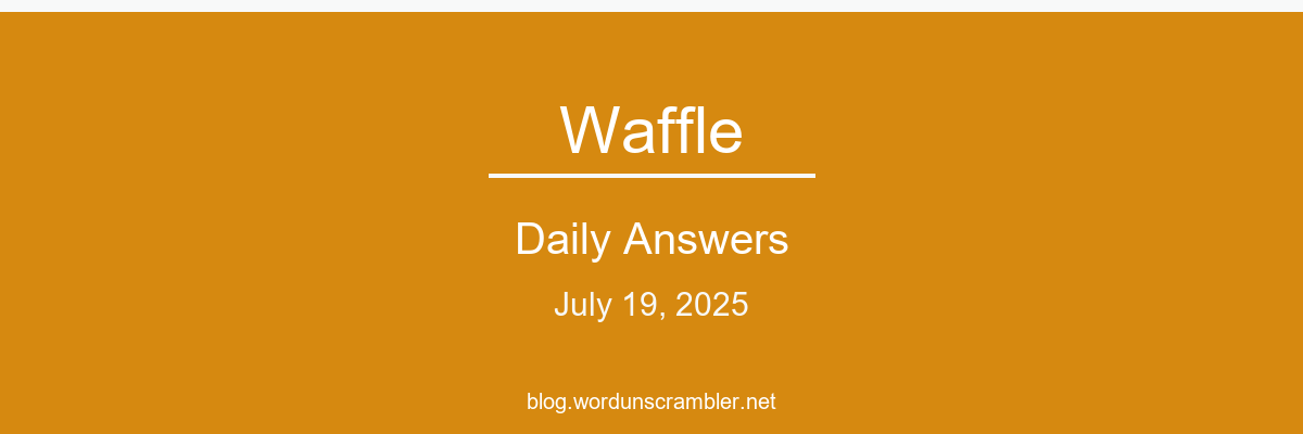 Waffle Daily Answers