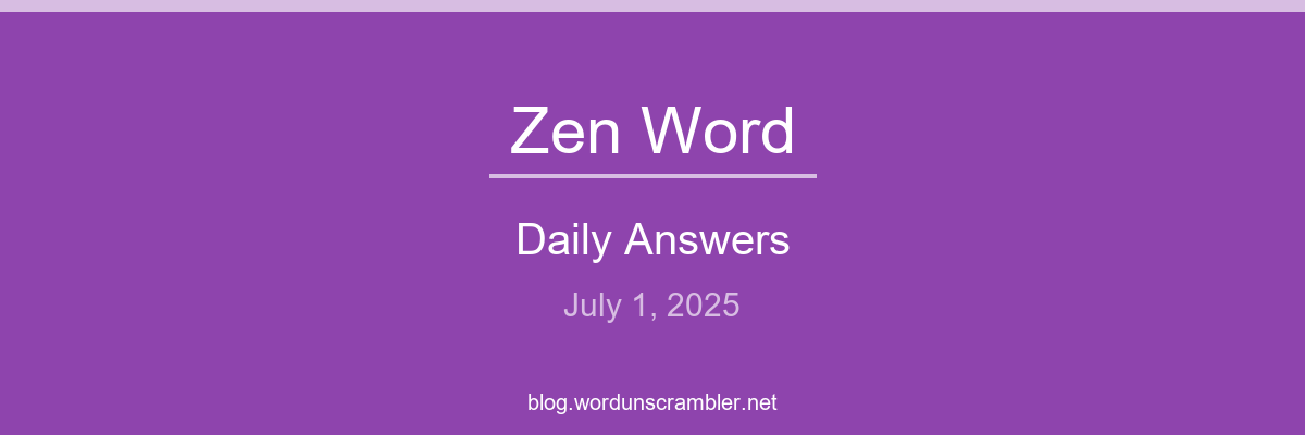 Zen Word Daily Answers