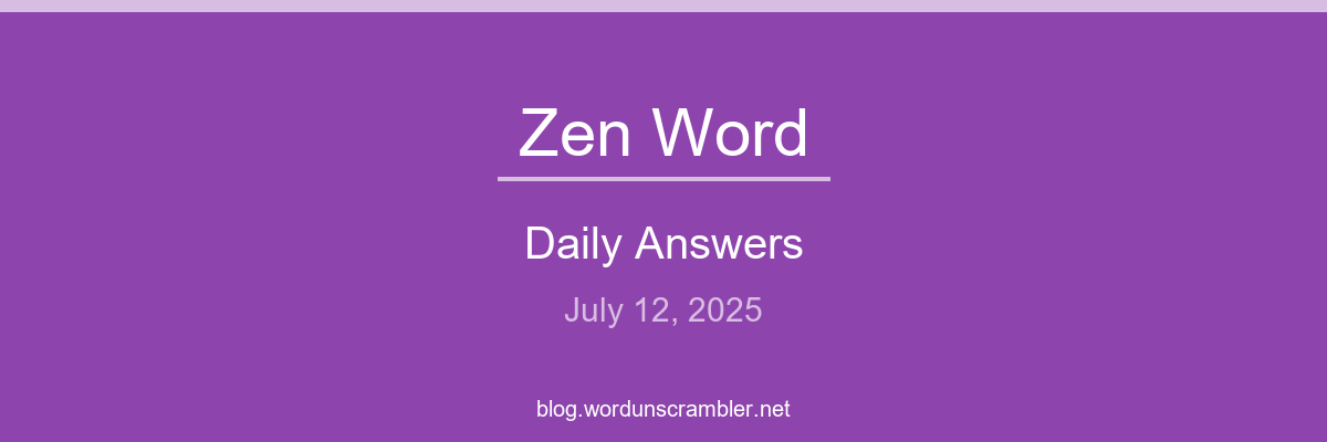 Zen Word Daily Answers