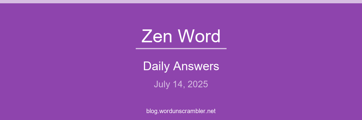 Zen Word Daily Answers