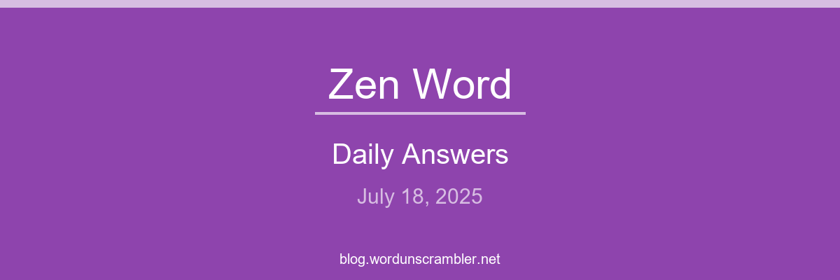 Zen Word Daily Answers