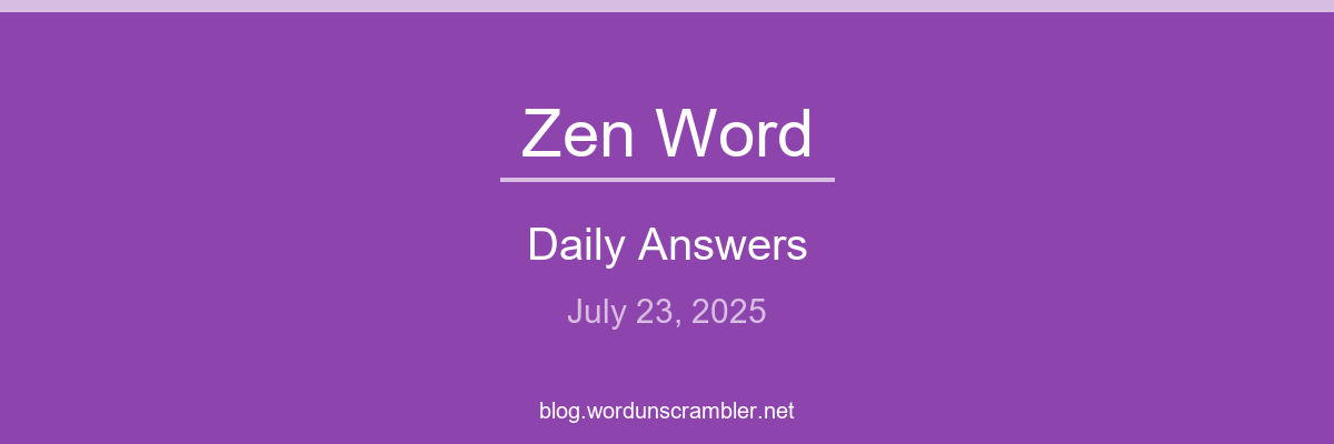 Zen Word Daily Answers