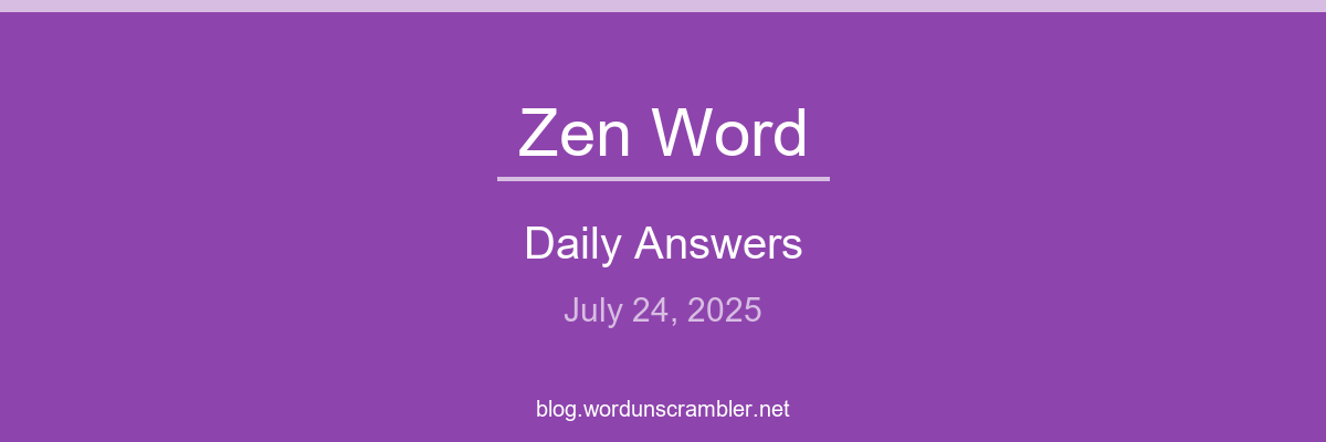 Zen Word Daily Answers