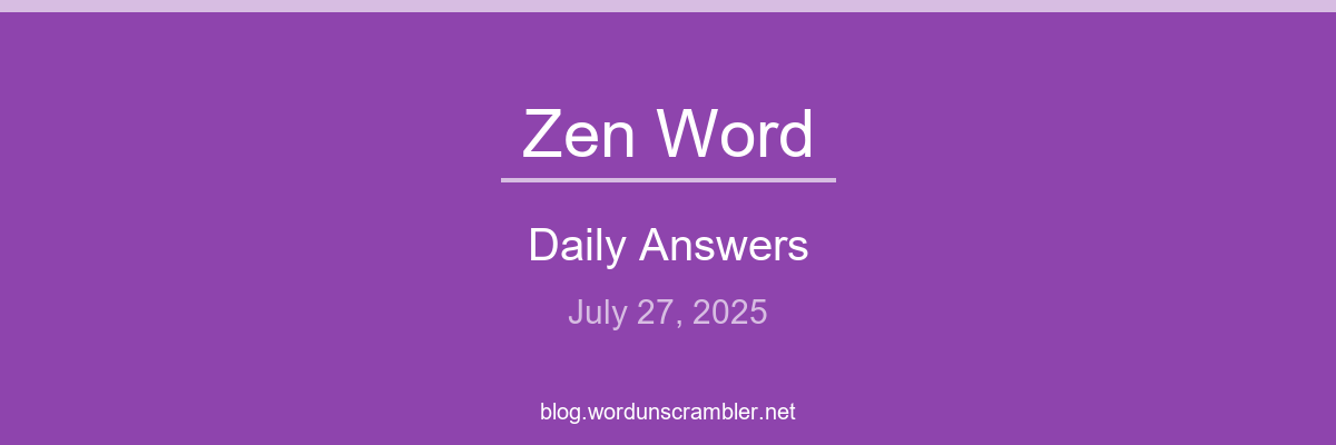 Zen Word Daily Answers