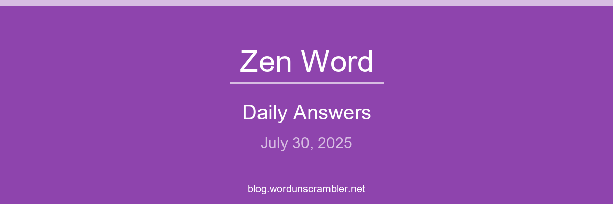 Zen Word Daily Answers